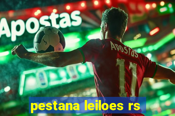 pestana leiloes rs